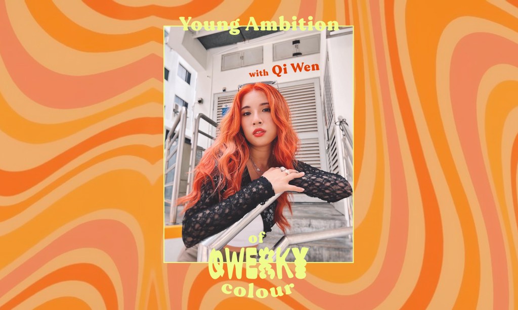 Meet Qi Wen of Qwerky&nbsp;Colour